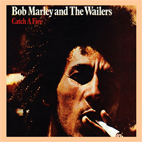   Bob MARLEY & the wailers	catch a fire	 